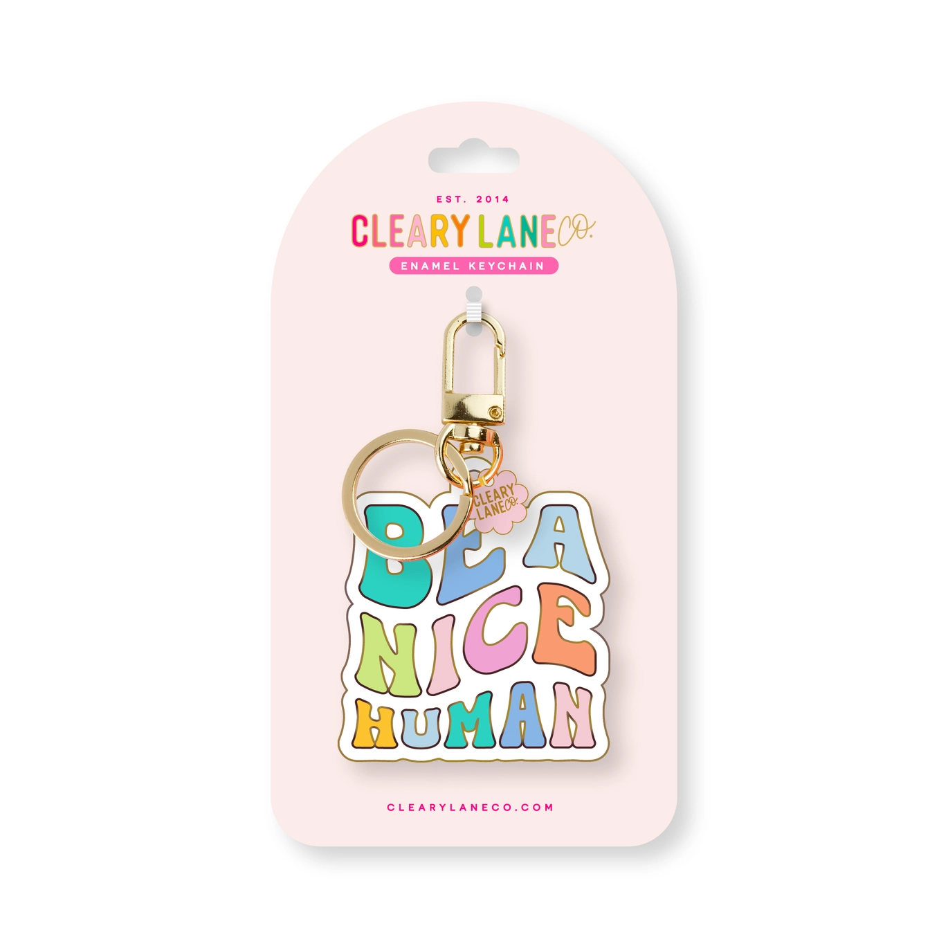 Be a Nice Human Enamel Keychain