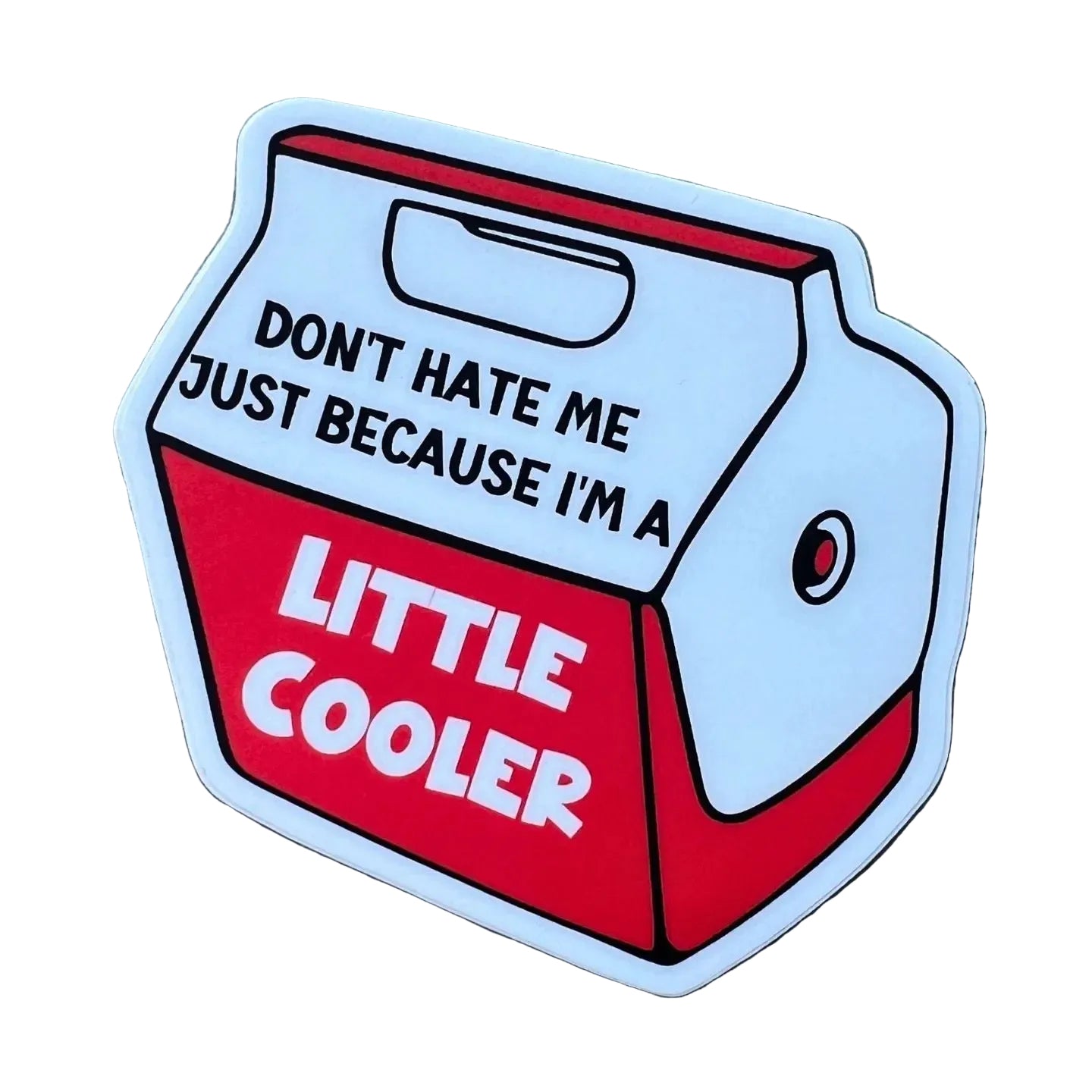 A Little Cooler Sticker