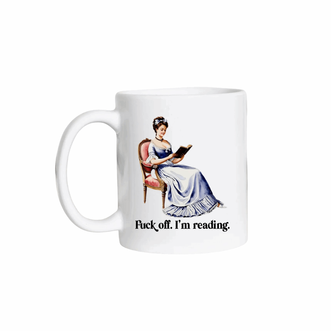 Fuck Off I'm Reading Mug
