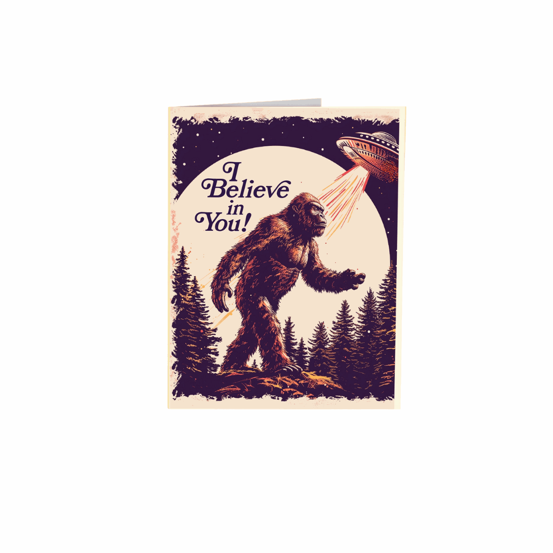 I Believe in You Yeti Greeting Card