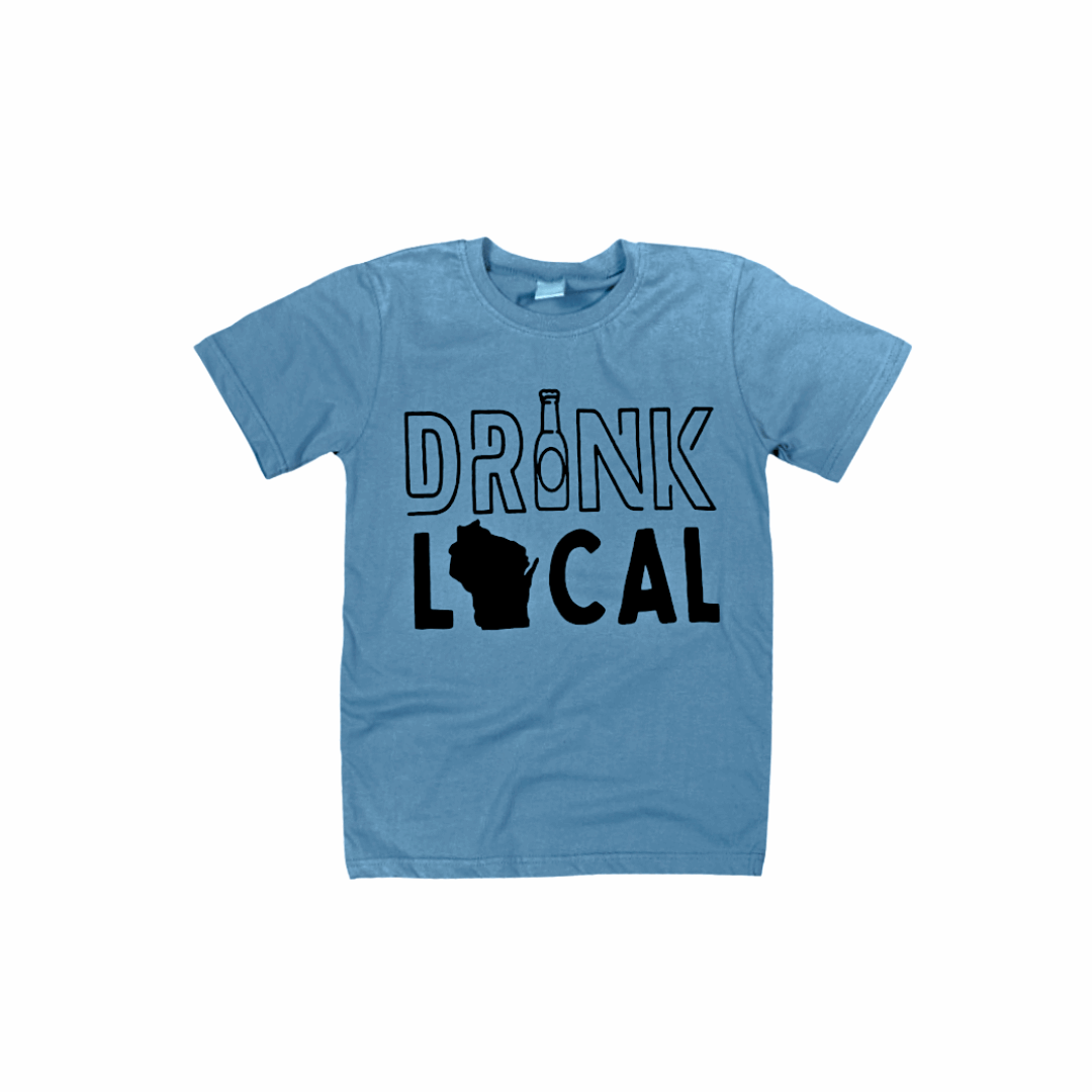 Drink Local Wisconsin Tee