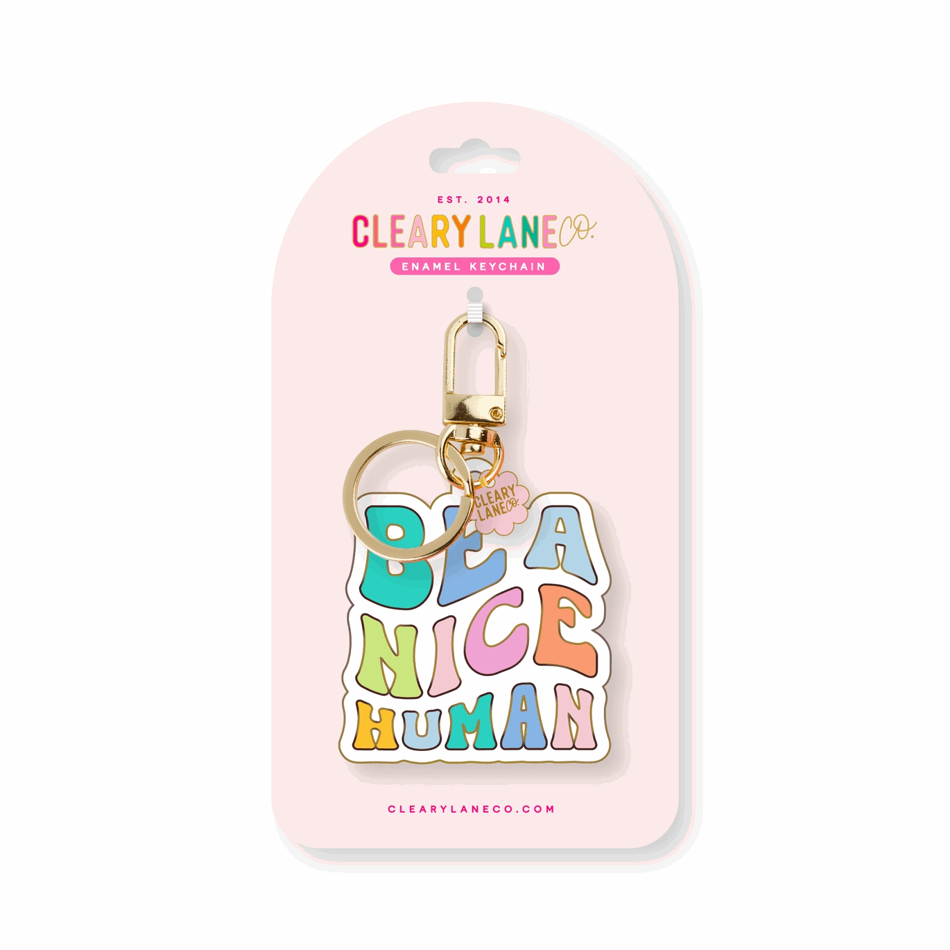 Be a Nice Human Enamel Keychain