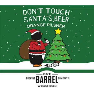 One Barrel Brewing - Don't Touch Santa's Beer