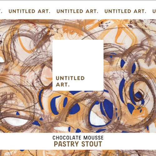 Untitled Art - Chocolate Mousse Pastry Stout