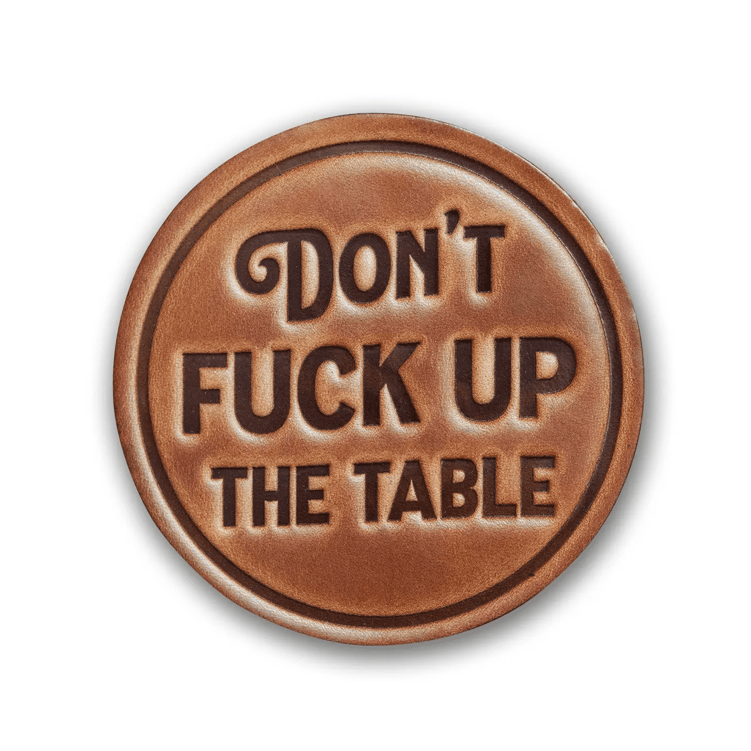 Sugarhouse Leather Coasters Don't F*** up the Table